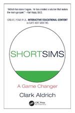 Short Sims: A Game Changer