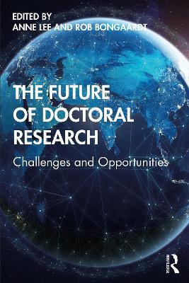The Future of Doctoral Research: Challenges and Opportunities - cover