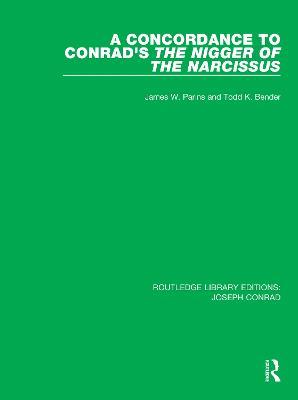 A Concordance to Conrad's The Nigger of the Narcissus - James W. Parins,Todd K. Bender - cover