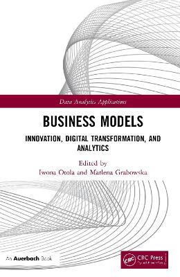 Business Models: Innovation, Digital Transformation, and Analytics - cover