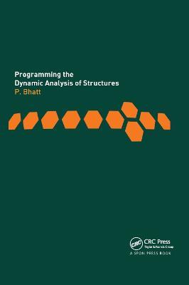 Programming the Dynamic Analysis of Structures - Prab Bhatt - cover