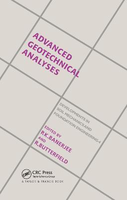 Advanced Geotechnical Analyses: Developments in Soil Mechanics and Foundation Engineering - 4 - cover