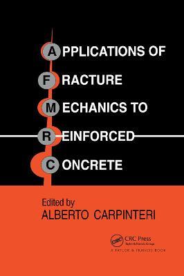 Applications of Fracture Mechanics to Reinforced Concrete - cover