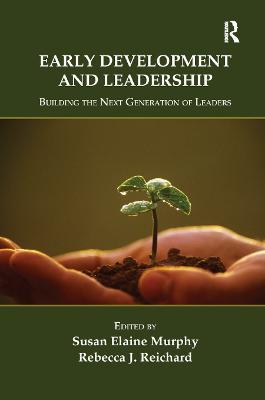 Early Development and Leadership: Building the Next Generation of Leaders - cover