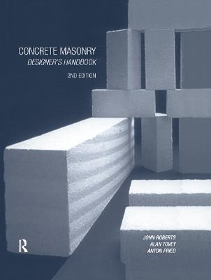 Concrete Masonry Designer's Handbook - Anton Fried,J.J. Roberts,Alan Tovey - cover