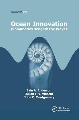 Ocean Innovation: Biomimetics Beneath the Waves - Iain A. Anderson,Julian Vincent,John Montgomery - cover