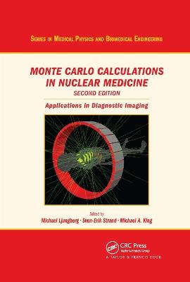 Monte Carlo Calculations in Nuclear Medicine: Applications in Diagnostic Imaging - cover