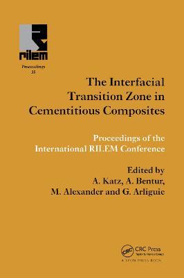 Interfacial Transition Zone in Cementitious Composites - cover