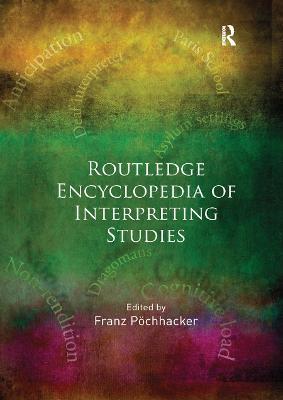 ROUTLEDGE ENCYCLOPEDIA OF INTERPRETING STUDIES - cover