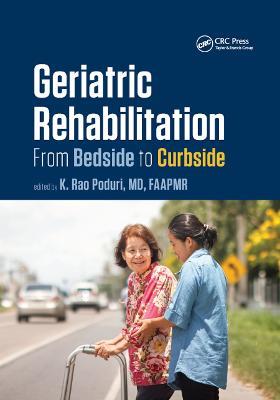 Geriatric Rehabilitation: From Bedside to Curbside - cover