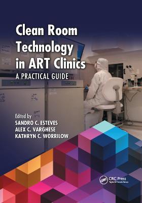 Clean Room Technology in ART Clinics: A Practical Guide - cover