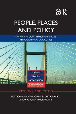 People, Places and Policy: Knowing contemporary Wales through new localities - cover