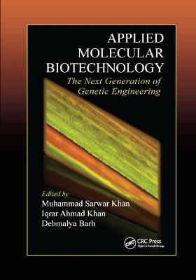 Applied Molecular Biotechnology: The Next Generation of Genetic Engineering - cover
