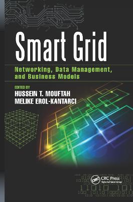 Smart Grid: Networking, Data Management, and Business Models - cover