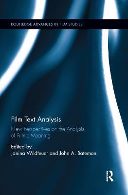 Film Text Analysis: New Perspectives on the Analysis of Filmic Meaning - cover