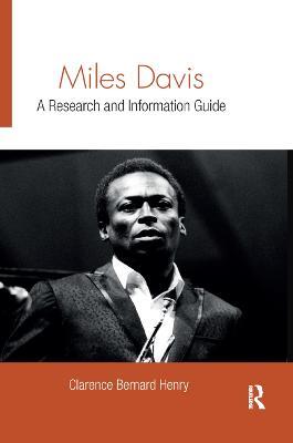 Miles Davis: A Research and Information Guide - Clarence Bernard Henry - cover