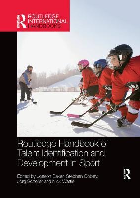 Routledge Handbook of Talent Identification and Development in Sport - cover