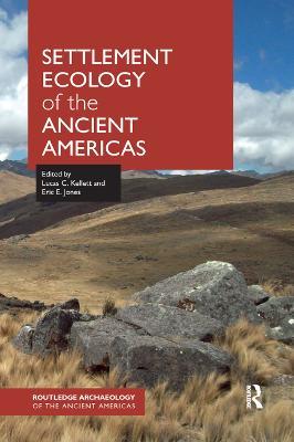Settlement Ecology of the Ancient Americas - cover