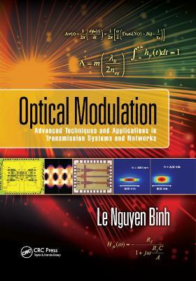 Optical Modulation: Advanced Techniques and Applications in Transmission Systems and Networks - Le Nguyen Binh - cover