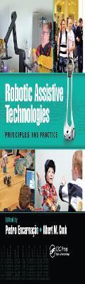 Robotic Assistive Technologies: Principles and Practice - cover