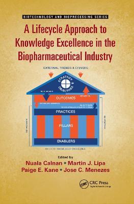 A Lifecycle Approach to Knowledge Excellence in the Biopharmaceutical Industry - cover