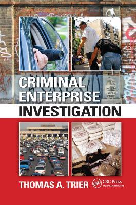 Criminal Enterprise Investigation - Thomas A. Trier - cover