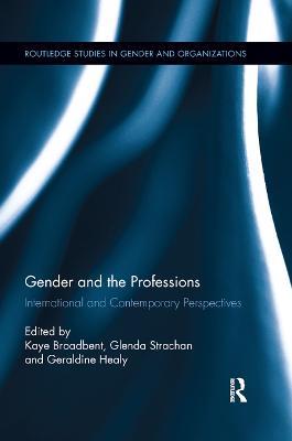 Gender and the Professions: International and Contemporary Perspectives - cover