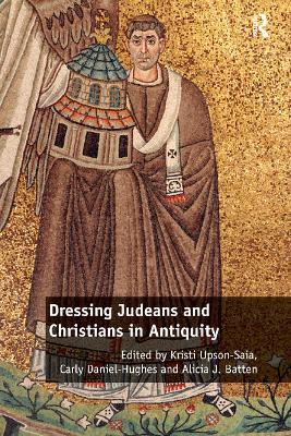 Dressing Judeans and Christians in Antiquity - cover