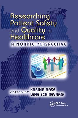 Researching Patient Safety and Quality in Healthcare: A Nordic Perspective - cover