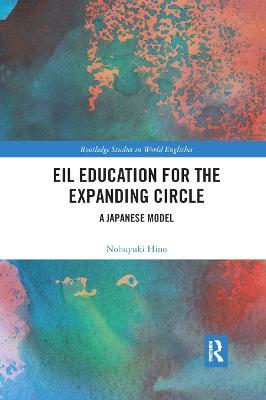 EIL Education for the Expanding Circle: A Japanese Model - Nobuyuki Hino - cover