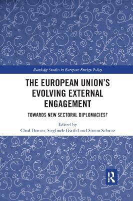 The European Union’s Evolving External Engagement: Towards New Sectoral Diplomacies? - cover