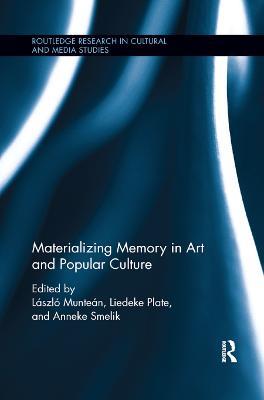 Materializing Memory in Art and Popular Culture - cover