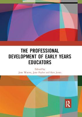 The Professional Development of Early Years Educators - cover