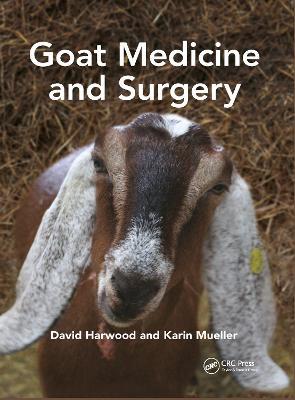 Goat Medicine and Surgery - David Harwood,Karin Mueller - cover