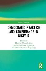 Democratic Practice and Governance in Nigeria