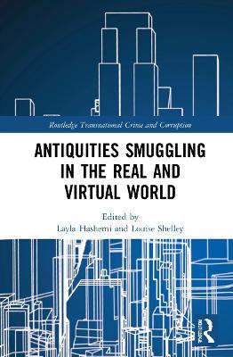 Antiquities Smuggling in the Real and Virtual World - cover