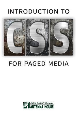 Introduction to CSS for Paged Media - Tony Graham - cover