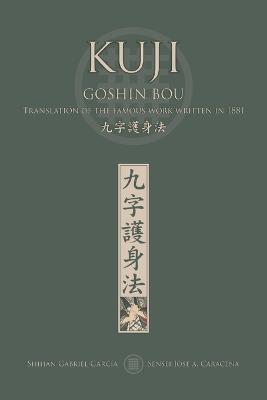 KUJI GOSHIN BOU. Translation of the famous work written in 1881 (English) - Gabriel García,Jose Caracena - cover