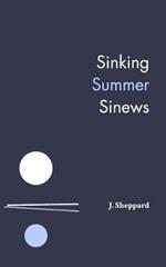 Sinking Summer Sinews