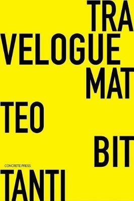 Travelogue - Matteo Bittanti - cover