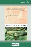 Meditation For Beginners (16pt Large Print Edition) - Jack Kornfield - cover