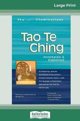 Tao Te Ching: Annotated & Explained (16pt Large Print Edition) - Derek Lin,Lama Surya Das - cover