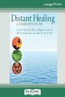 Distant Healing: A Complete Guide (16pt Large Print Edition) - Jack Angelo - cover