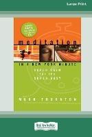 Meditation in a New York Minute: Super Calm For The Super Busy (16pt Large Print Edition)