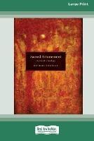Sacred Attunement: A Jewish Theology (16pt Large Print Edition)