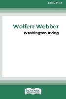 Wolfert Webber Golden Dreams (16pt Large Print Edition)