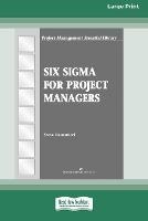 Six Sigma for Project Managers [16 Pt Large Print Edition] - Steve Neuendorf - cover