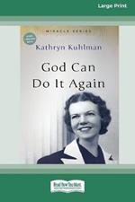 God Can Do It Again: [Updated Edition] [16pt Large Print Edition]