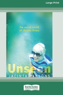 Unseen [Large Print 16pt] - Jacinta Parsons - cover