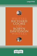 On Robyn Davidson: Writers on Writers [Large Print 16pt]